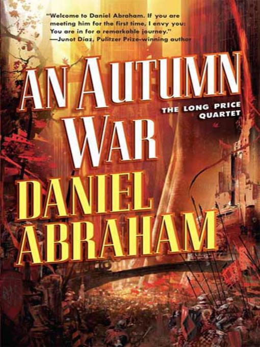 Title details for An Autumn War by Daniel Abraham - Wait list